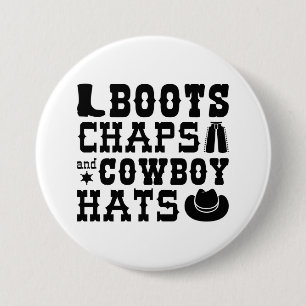 Boots Chaps And Cowboy Hats Ronde Button 7,6 Cm