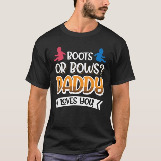 Boots of bogen? Papa houdt van je! T-shirt (Voorkant)