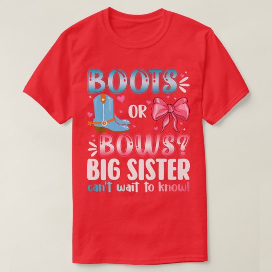 Boots of bows Big Sister Gender onthult Baby showe T-shirt (Design voorkant)