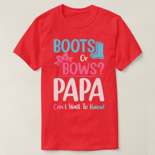 Boots of Bows Papa Gender onthullen Zwangerschap A T-shirt (Design voorkant)