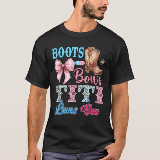 Boots of Bows Titi houdt van je gender reveal part T-shirt (Voorkant)