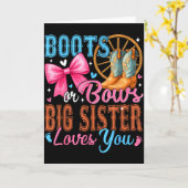Boots Or Bows Big Sister Loves You Gender Reveal F Kaart (Gele Bloem)
