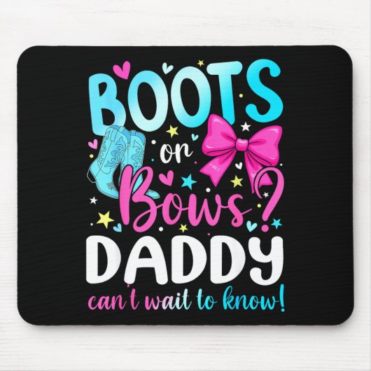 Boots Or Bows Daddy Loves You Gender Reveal Party Muismat (Voorkant)