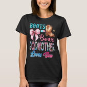 Boots Or Bows Godmother Loves You Gender Reveal We T-shirt (Voorkant)