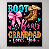 Boots Or Bows Granddad Loves You Gender Reveal Fam Poster (Voorkant)