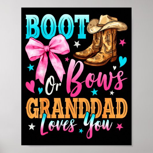 Boots Or Bows Granddad Loves You Gender Reveal Fam Poster (Voorkant)