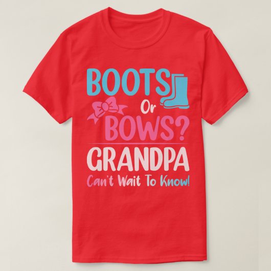 Boots or Bows Grandpa Gender onthulling zwangersch T-shirt (Design voorkant)