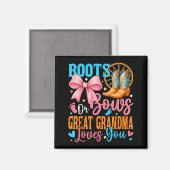 Boots Or Bows Great Grandma Loves You Gender Revea Magneet (Voorkant / Achterkant)