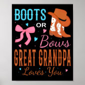 Boots Or Bows Great Grandpa Loves You Gender Revea Poster (Voorkant)