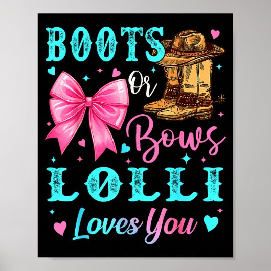 Boots Or Bows Lolli Loves You Gender Reveal Family Poster (Voorkant)