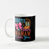 Boots Or Bows Mamaw Loves You Gender Reveal Family Koffiemok (Links)
