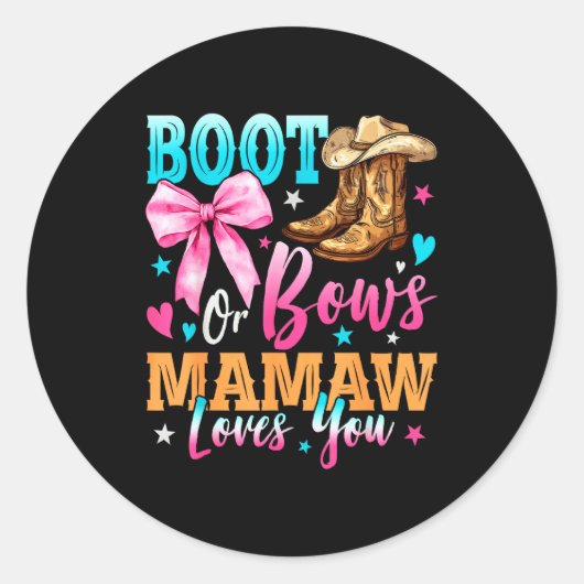 Boots Or Bows Mamaw Loves You Gender Reveal Family Ronde Sticker (Voorkant)
