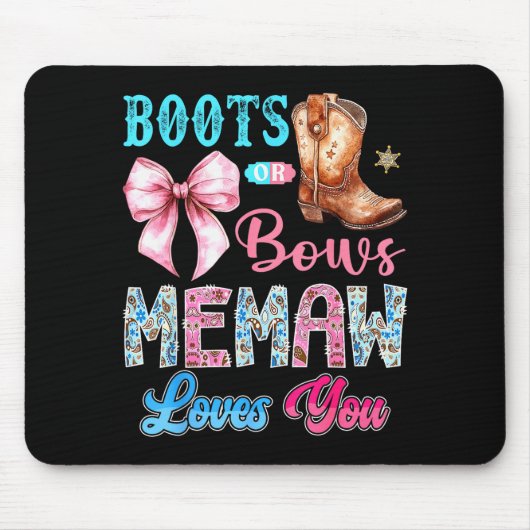Boots Or Bows Memaw Loves You Gender Reveal Wester Muismat (Voorkant)