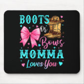 Boots Or Bows Momma Loves You Gender Reveal Family Muismat (Voorkant)