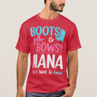 Boots or Bows Nana Gender Reveal Pregnancy Announc T-shirt