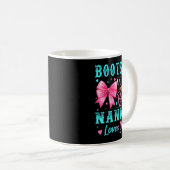 Boots Or Bows Nannie Loves You Gender Reveal Famil Koffiemok (Voorkant rechts)