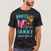 Boots Or Bows Nanny Loves You Gender Reveal Family T-shirt (Voorkant)