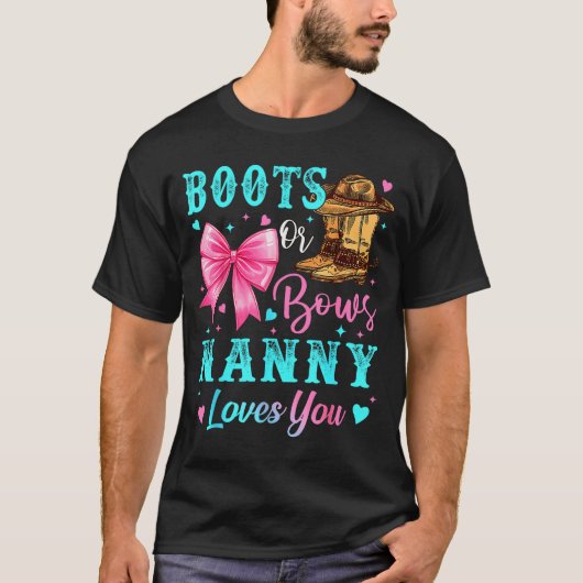 Boots Or Bows Nanny Loves You Gender Reveal Family T-shirt (Voorkant)