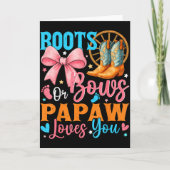 Boots Or Bows Papaw Loves You Gender Reveal Family Kaart (Voorkant)