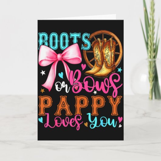 Boots Or Bows Pappy Loves You Gender Reveal Party  Kaart (Voorkant)