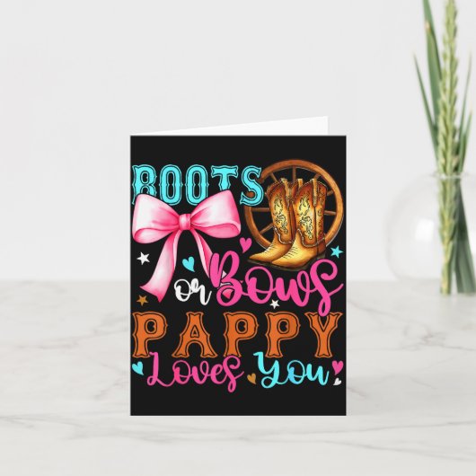 Boots Or Bows Pappy Loves You Gender Reveal Party  Kaart (Voorkant)