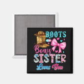Boots Or Bows Sister Loves You Gender Reveal Famil Magneet (Voorkant / Achterkant)