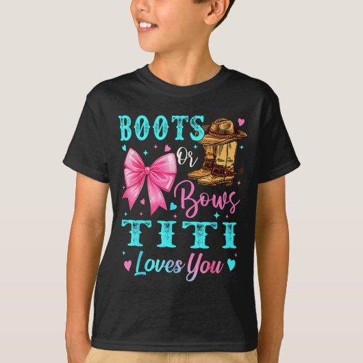 Boots Or Bows Titi Loves You Gender Reveal Family  T-shirt (Voorkant)