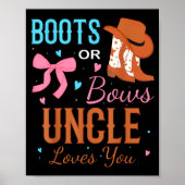 Boots Or Bows Uncle Loves You Gender Reveal Party  Poster (Voorkant)