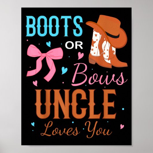 Boots Or Bows Uncle Loves You Gender Reveal Party  Poster (Voorkant)