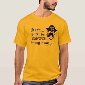 Booty Cancer T-shirt