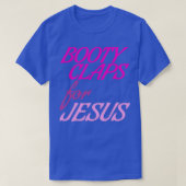 BOOTY CLAPS T-SHIRT (Design voorkant)