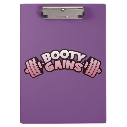 Booty Gains - Women's Novelty Motivatie Workout Klembord (Voorkant)