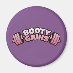 Booty Gains - Women's Novelty Motivatie Workout Magneet