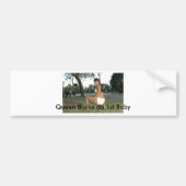 Booty, Queen Blaise da 1st Baby Bumpersticker (Voorkant)