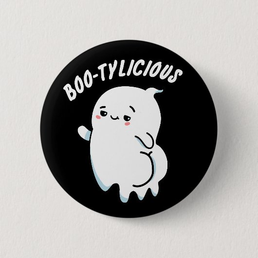 Bootylicious Grappige Ghost Pun Ronde Button 5,7 Cm (Voorkant)