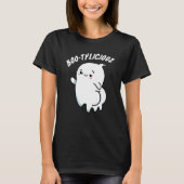Bootylicious Grappige Ghost Pun T-shirt (Voorkant)