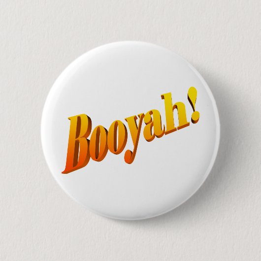 Booyah! Ronde Button 5,7 Cm (Voorkant)