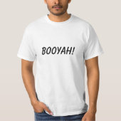 BOOYAH! T-SHIRT (Voorkant)
