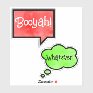 Booyah, wat dan ook! sticker