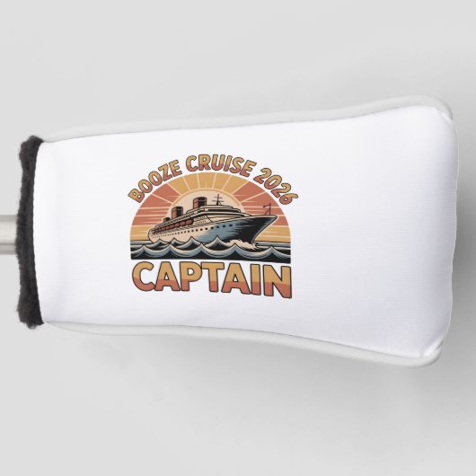 Booze Cruise 2026 The Captain Funny Matching   Golfheadcover (Voorkant)