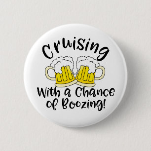 Booze Cruise Funny Drink partij Ronde Button 5,7 Cm