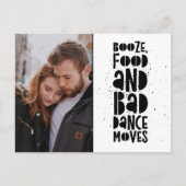 Booze, eten, slechte dansbewegingen foto's opslaan aankondigingskaart (Voorkant)