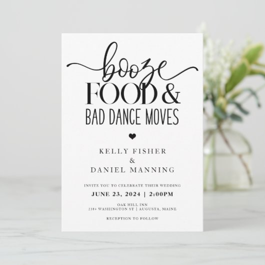 Booze Food and Bad Dance Moves Wedding Invitation Kaart (Staand voorkant)