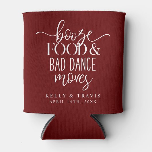 Booze Food and Bad Dance Moves Wedding Koelbox Blikjeskoeler (Voorkant)