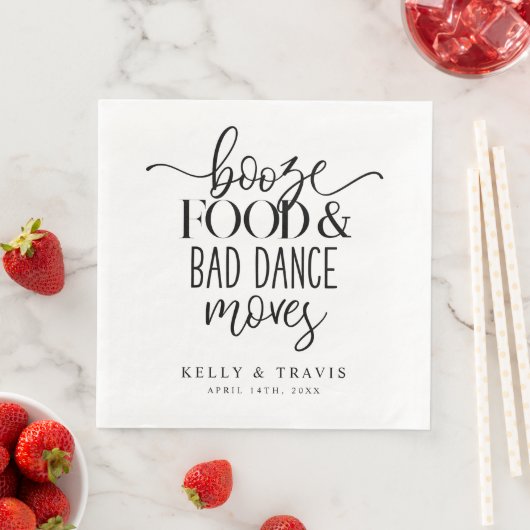 Booze Food and Bad Dance Moves Wedding Napkin Servet (Insitu)