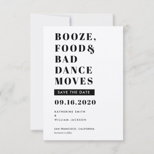 Booze Food Bad Dance Moves Chic Save the Date Card (Voorkant)
