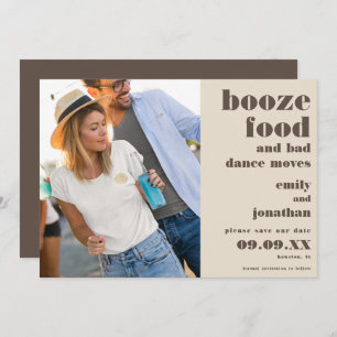 Booze Food Bad Dance Moves Fotobruin Save The Date