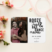 Booze Food & Bad Dance Moves Funny Date Foto Magneet