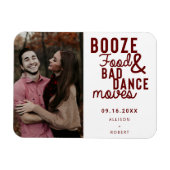 Booze Food & Bad Dance Moves Funny Date Foto Magneet (Horizontaal)