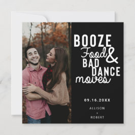Booze Food & Bad Dance Moves Funny Date Foto Save The Date